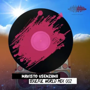 Mavisto Usenzanii - Soulful World Mix 002