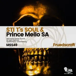 STI T’s Soul & Prince Mello SA - Fruedscraft