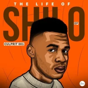 Culprit 001 - The Life of Shilo