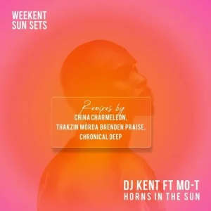 DJ Kent - Horns In The Sun (Reprise) ft. Mo-T