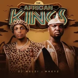 DJ Melzi & Mkeyz – Muntu Ngumuntu Ngabantu