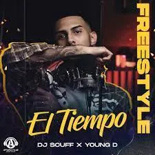 Dj Scuff, YOUNG D – EL TIEMPO FREESTYLE