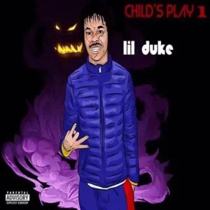 Lil Duke – Child’s Play 1