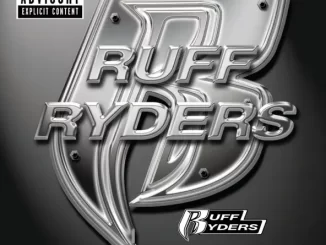 ALBUM: Ruff Ryders – Ryde Or Die, Vol.1