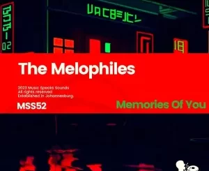 The Melophiles - Memories of You