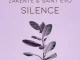 Zakente & Saint Evo - Silence