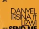 Danyel Irsina & Lizwi - Send Me (Extended Mix)