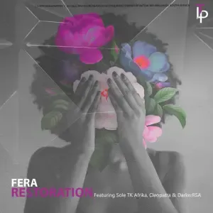 Fera - Restoration