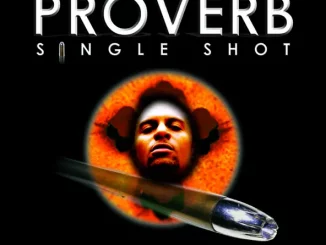 Proverb – Single Shot