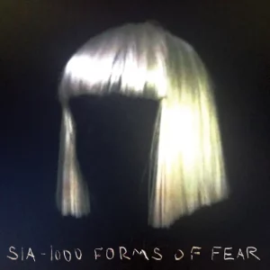 Sia – 1000 Forms of Fear (Deluxe Version)