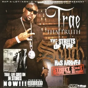 Trae tha Truth – The Streets of the South, Vol. 1