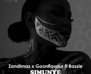 Zandimaz & GoonFlavour - Simunye (We Are One) ft Bassie