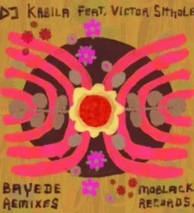 Dj Kabila - Bayede (Caiiro Remix) ft. Victor Sithole