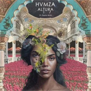 HVMZA - Altura ft. Sasha Wrist