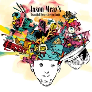 Jason Mraz – Jason Mraz's Beautiful Mess - Live On Earth