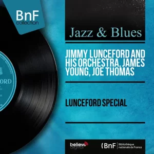 Jimmy Lunceford and His Orchestra, James Young & Joe Thomas – Lunceford Special (Mono Version)
