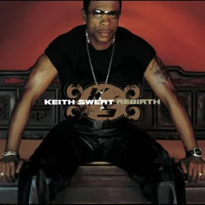 Keith Sweat – Rebirth