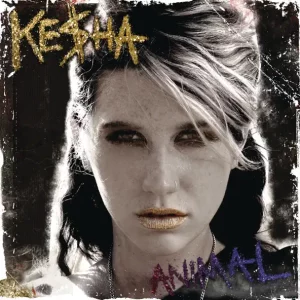 Kesha – Animal (Expanded Edition)