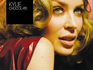 Kylie Minogue – Chocolate