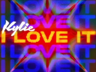 Kylie Minogue – I Love It