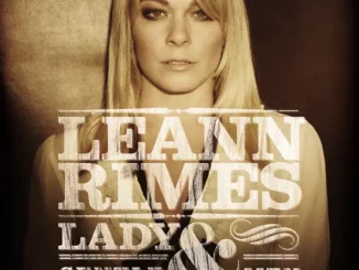 LeAnn Rimes – Lady & Gentlemen