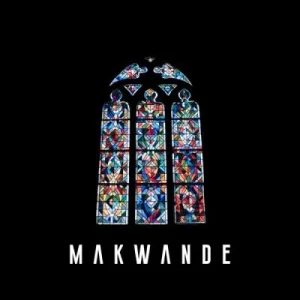 Makwa - Makwande