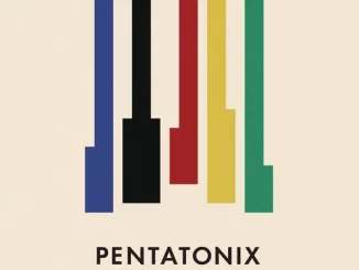 Pentatonix – PTX Presents: Top Pop, Vol. I