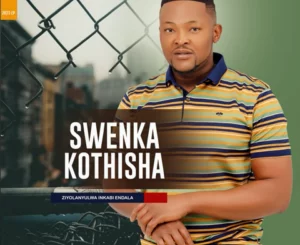 Swenka kothisha – Ziyolanyulwa inkabi endala