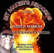 Bit Maker - Ngeke ft. M’erk SA