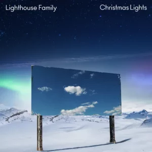 Lighthouse Family – Christmas Lights