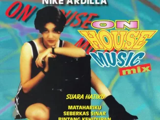 Nike Ardilla – On House Music Mix (25th Anniversary Edition)