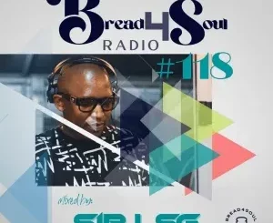 Sir LSG - Bread4Soul Radio 118 Mix