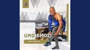 uMdibhozi - Unembeza