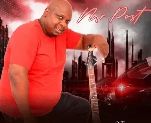 Mr Post - Ta Vutomi ft N’wa Xibombi & Magigwani