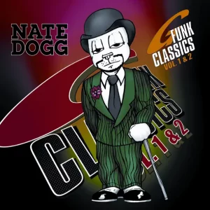 Nate Dogg – G Funk Classics, Vol. 1 & 2