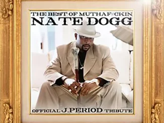 Nate Dogg – The King of G-Funk (Remix Tribute to Nate Dogg) [Deluxe Version]