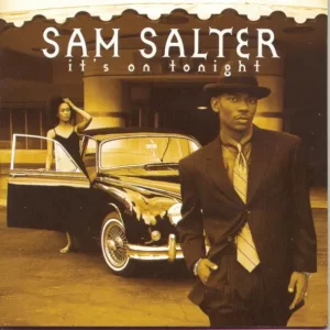 Samuel Salter – It's On Tonight