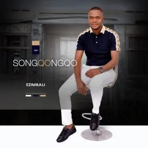 Songqongqo - Ezimbali ft Mthandeni Sk