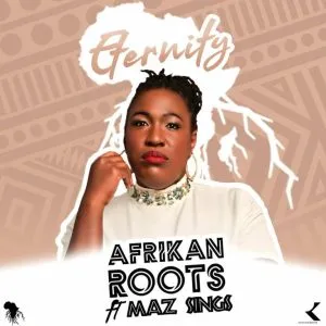 Afrikan Roots - Eternity (Dub Instrumental) ft Maz Sings