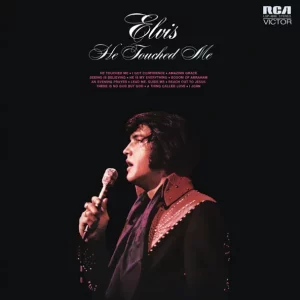 Elvis Presley – He Touched Me