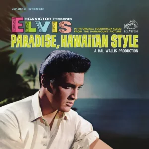 Elvis Presley – Paradise, Hawaiian Style (Original Soundtrack)