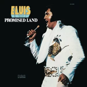 Elvis Presley – Promised Land