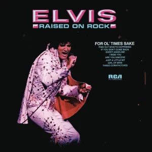 Elvis Presley – Raised On Rock