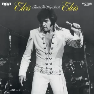 Elvis Presley – That's the Way It Is (Deluxe Edition)