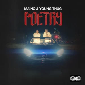 Maino & Young Thug - Poetry