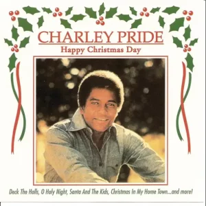 Charley Pride – Happy Christmas Day