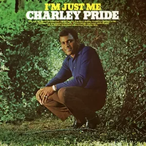 Charley Pride – I'm Just Me