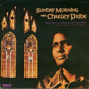 Charley Pride – Sunday Morning with Charley Pride