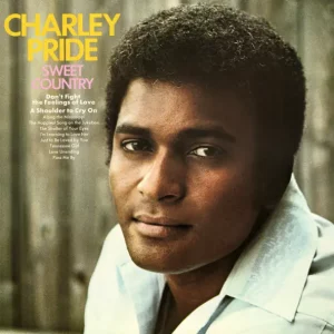 Charley Pride – Sweet Country