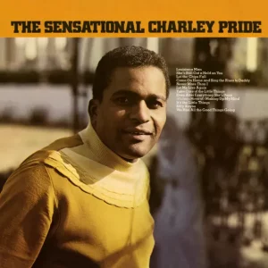 Charley Pride – The Sensational Charley Pride